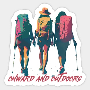 Onward and Outdoors Sticker